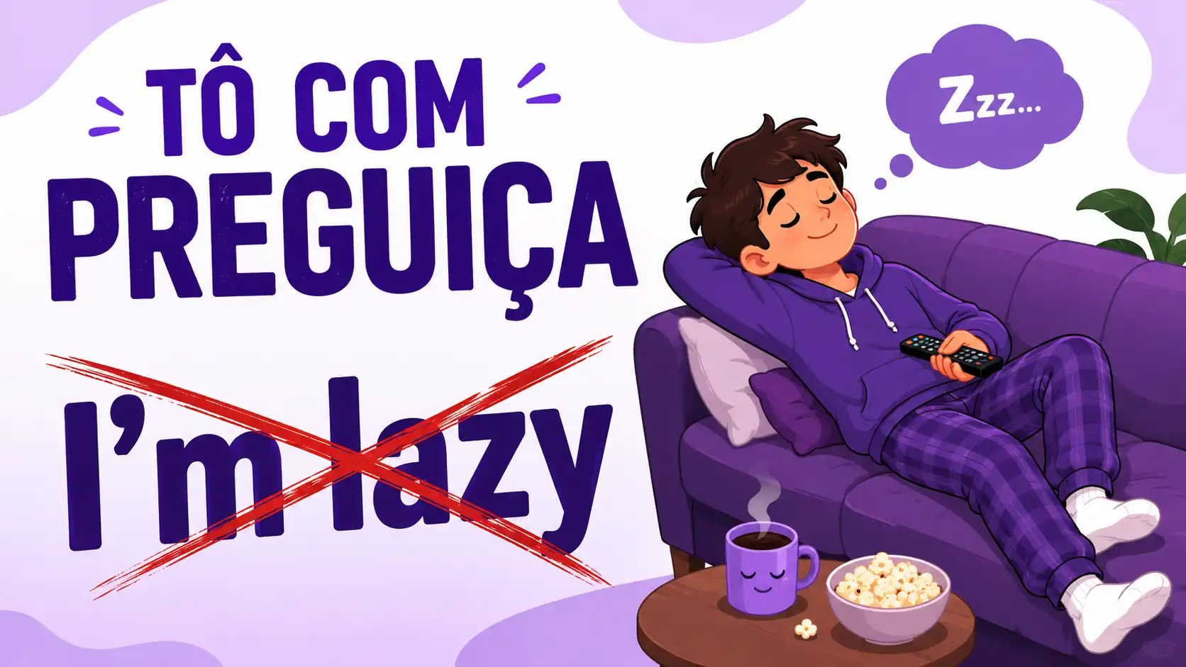 'Lazy' não é a única forma de dizer 'tô com preguiça' em inglês