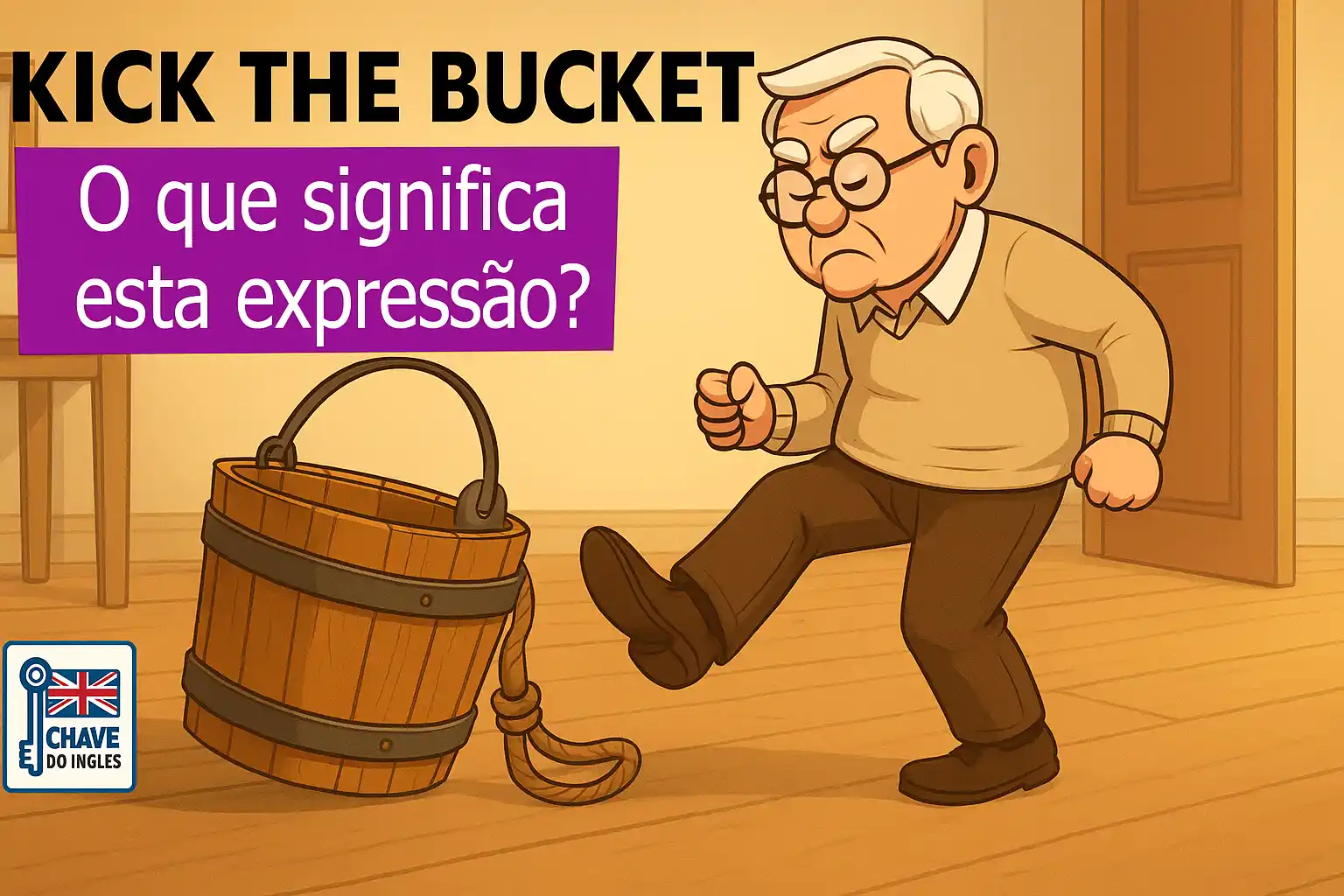 Kick the bucket — O que significa essa expressão?